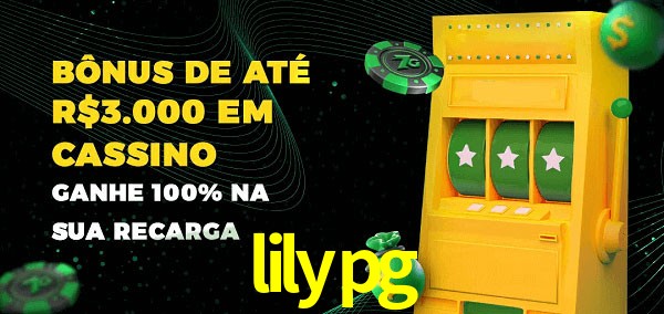 lilypg melhor bônus de depósito